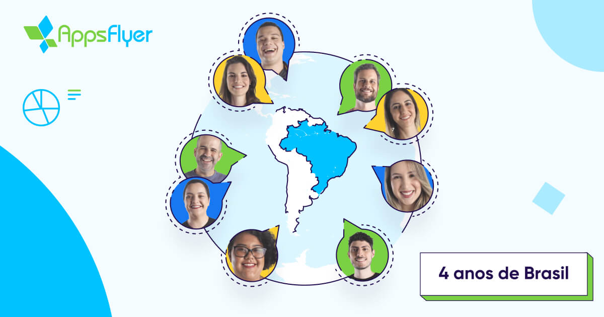 AppsFlyer, 4 anos de Brasil - OG