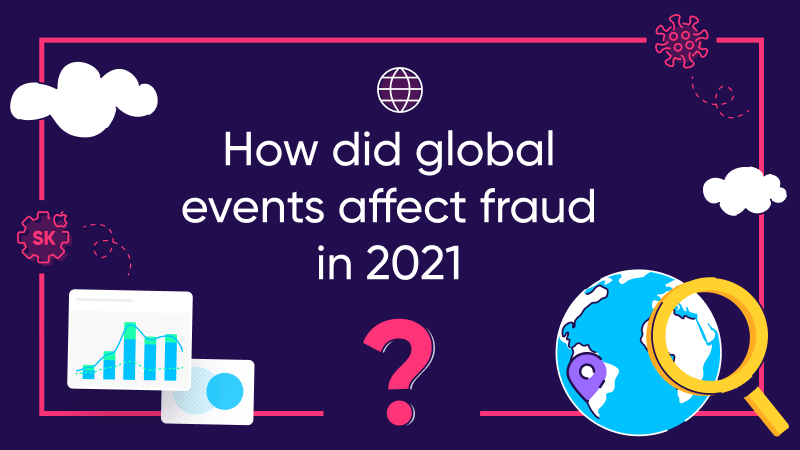 effect of global events on fraud