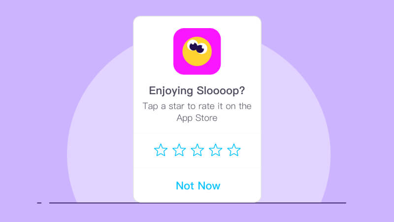 Ask users to lave an app ratings and reviews