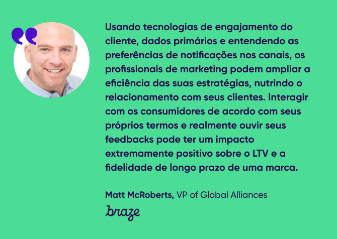 citação de Matt McRoberts, VP of Global Alliances, Braze