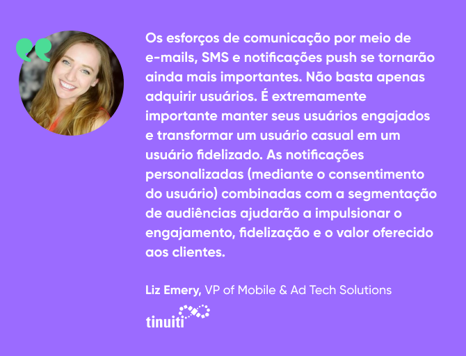 citação de Liz Emery, VP of mobile & Ad Tech solutions, Tinuiti  